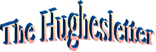 The Hughesletter